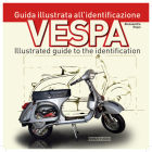 Vespa: Guida illustrata all'identificazione/Illustrated guide to the identification Cover Image