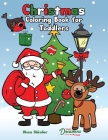 Christmas Coloring Book for Toddlers: Coloring Book for Kids Ages 2-4 Cover Image