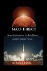 Mars Direct By Robert Zubrin, Carie Fay (Cover Design by) Cover Image