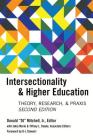 Intersectionality & Higher Education: Research, Theory, & Praxis, Second Edition Cover Image