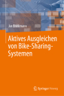Aktives Ausgleichen Von Bike-Sharing-Systemen By Jan Brinkmann Cover Image