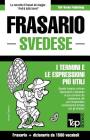 Frasario Italiano-Svedese e dizionario ridotto da 1500 vocaboli By Andrey Taranov Cover Image