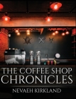 The Coffee Shop Chronicles Cover Image