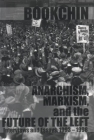Anarchism, Marxism and the Future of the Left: Interviews and Essays, 1993-1998 Cover Image