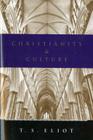 Christianity And Culture: Essays By T. S. Eliot Cover Image