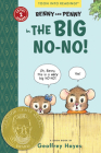 Benny and Penny in the Big No-No!: Toon Books Level 2 By Geoffrey Hayes, Geoffrey Hayes (Illustrator) Cover Image