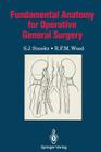 Fundamental Anatomy for Operative General Surgery Cover Image
