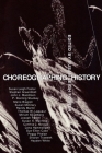 Choreographing History (Unnatural Acts) By Susan Leigh Foster (Editor) Cover Image