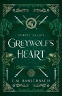 Greywolf's Heart By C. M. Banschbach Cover Image