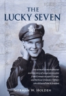 The Lucky Seven By Norman W. Holden Cover Image