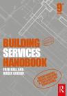 Building Services Handbook By Fred Hall, Roger Greeno Cover Image