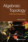 Algebraic Topology: A Structural Introduction Cover Image