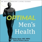 Optimal Men's Health Lib/E By Patrick Girard Lawlor (Read by), Myles Spar Cover Image