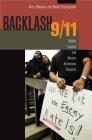 Backlash 9/11: Middle Eastern and Muslim Americans Respond By anny bakalian, medhi bozorgmehr Cover Image