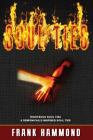 Soul Ties: Righteous Soul Ties & Demonically-Inspired Soul Ties By Frank Hammond Cover Image