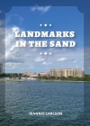 Landmarks in the Sand By Jeannie Carlson Cover Image