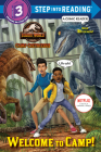 Welcome to Camp! (Jurassic World: Camp Cretaceous) (Step into Reading) Cover Image