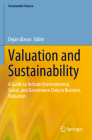 Valuation and Sustainability: A Guide to Include Environmental, Social, and Governance Data in Business Valuation (Sustainable Finance) Cover Image