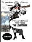 The SnowRaven Chronicles: Wine & Wizards Graphic Novel Adaptation-Part Three: The Leviathan By Aj Spencer Cover Image