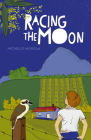Racing the Moon By Michelle Morgan Cover Image
