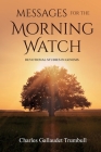 Messages for the Morning Watch: Devotional Studies in Genesis By Charles Gallaudet Trumbull Cover Image