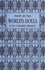 Peeps at the World's Dolls By H. W. Canning-Wright Cover Image