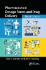 Pharmaceutical Dosage Forms and Drug Delivery: Revised and Expanded By Ram I. Mahato (Editor), Ajit S. Narang (Editor) Cover Image
