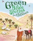 Green Bible Stories for Children By Tami Lehman-Wilzig, Durga Yael Bernhard (Illustrator) Cover Image