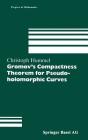Gromov's Compactness Theorem for Pseudo-Holomorphic Curves (Progress in Mathematics #151) Cover Image