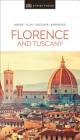 DK Eyewitness Florence and Tuscany (Travel Guide) By DK Eyewitness Cover Image