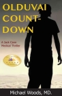 Olduvai Countdown: A Jack Cann Medical Thriller By Michael Woods Cover Image