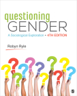Questioning Gender: A Sociological Exploration By Robyn R. Ryle Cover Image