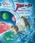 Collins Big Cat Phonics for Letters and Sounds – Jake and Jen and the Mission to Mars: Band 7/Turquoise By Chris Bradford, Korky Korky (Illustrator), Collins Big Cat (Prepared for publication by) Cover Image