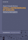 Verallgemeinerung Im Diskurs: Generische Wissensindizierung in Kolonialem Sprachgebrauch By Daniel Schmidt-Brücken Cover Image