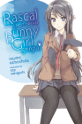 Rascal Does Not Dream of Bunny Girl Senpai (light novel) (Rascal Does Not Dream (light novel) #1) By Hajime Kamoshida, Keji Mizoguchi (By (artist)), Andrew Cunningham (Translated by) Cover Image