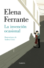 La invención ocasional / Incidental Inventions By Elena Ferrante Cover Image