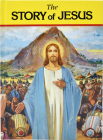The Story of Jesus By Lawrence G. Lovasik Cover Image