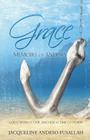 Grace and Truth By Jacqueline Andeso Fusallah Cover Image