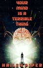 Your Mind is a Terrible Thing Cover Image