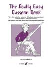 The Really Easy Bassoon Book: Very First Solos for Bassoon with Piano Accompaniment (Faber Edition) By Graham Sheen (Composer) Cover Image