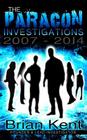 The Paracon Investigations By Alicia C. Mattern (Illustrator), Brian Kent Cover Image