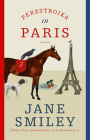 Perestroika in Paris: A novel By Jane Smiley Cover Image