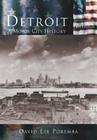 Detroit:: A Motor City History (Making of America) Cover Image