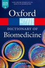 A Dictionary of Biomedicine (Oxford Quick Reference) By John Lackie Cover Image