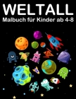 Weltall Malbuch für Kinder ab 4-8: Tolle Ausmalbuch mit Alien, Planeten, Raketen and Astronaut By Nick Marshall Cover Image