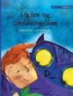 Uglen og Gedehyrden: Danish Edition of The Owl and the Shepherd Boy Cover Image