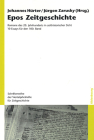 Epos Zeitgeschichte: Romane Des 20. Jahrhunderts in Zeithistorischer Sicht. 10 Essays Für Den 100. Band Cover Image