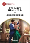 The King's Hidden Heir By Sharon Kendrick Cover Image
