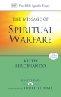 The Message of Spiritual Warfare By Keith Ferdinando Cover Image