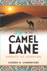 Life in the Camel Lane: Embrace the Adventure Cover Image